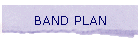 BAND PLAN