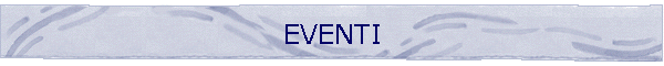 EVENTI